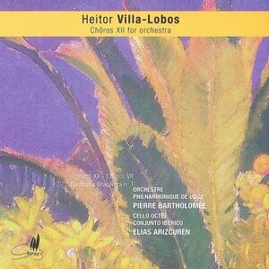 H. Villa-Lobos - Choros Xii & Vii/Bachiana Brasileira 1  CD